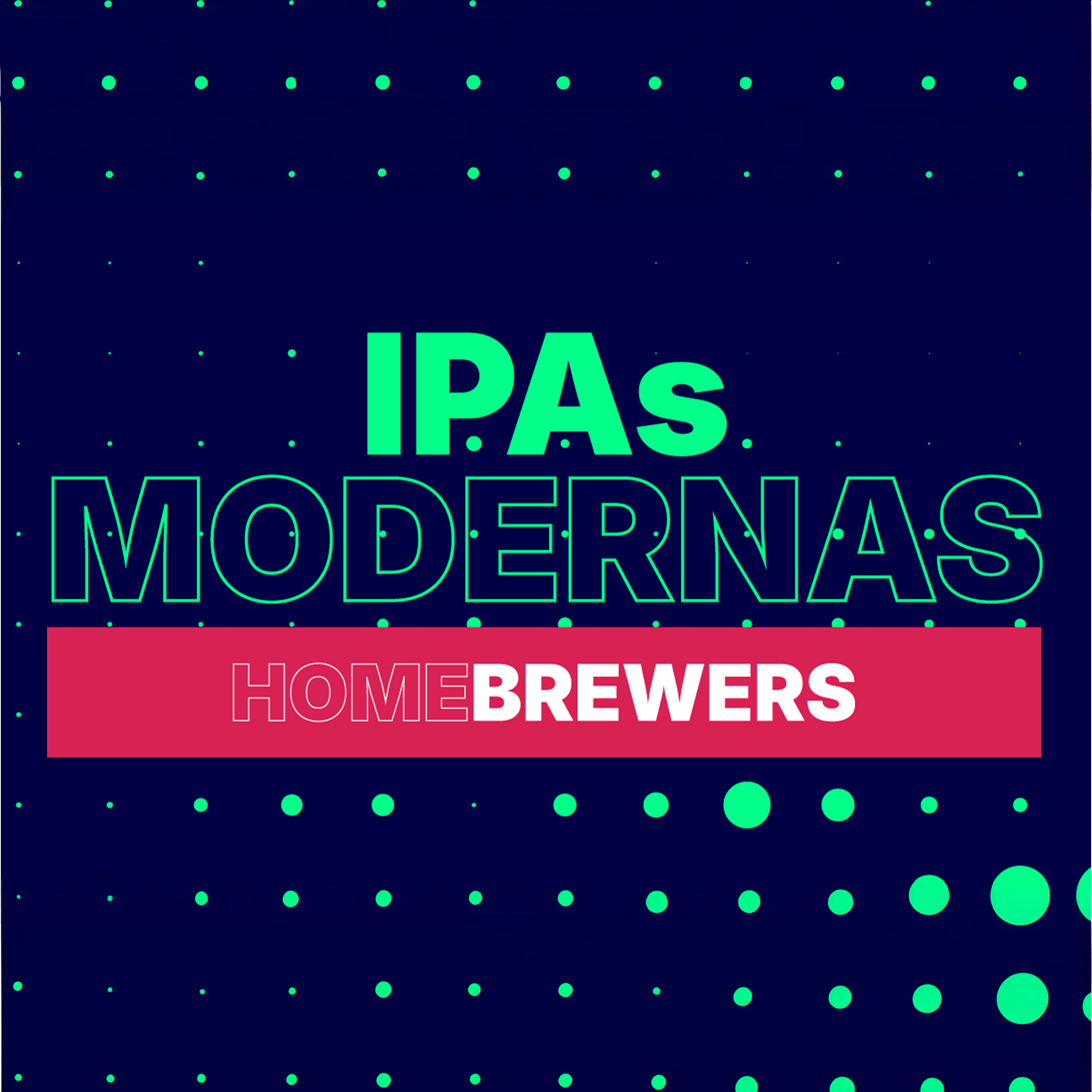 IPAs Modernas Homebrewers